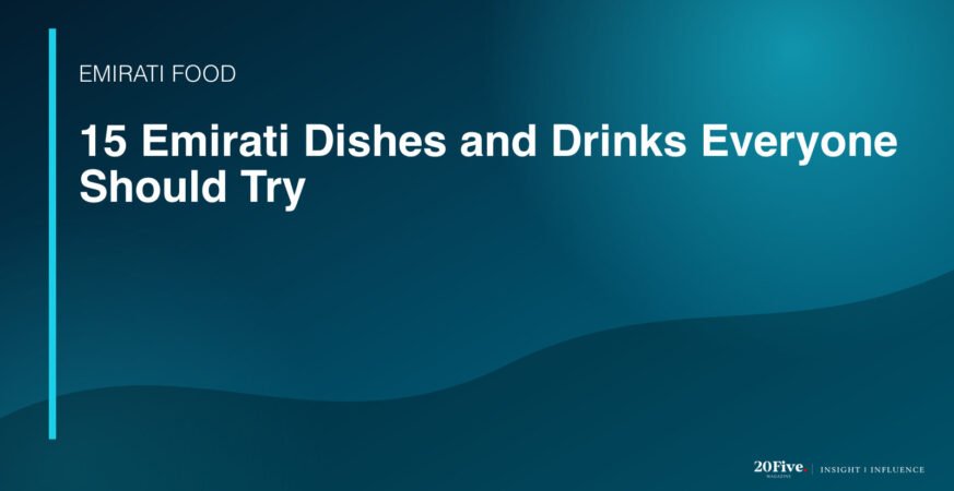 Emirati dishes and drinks featured editorial graphic by 20Five