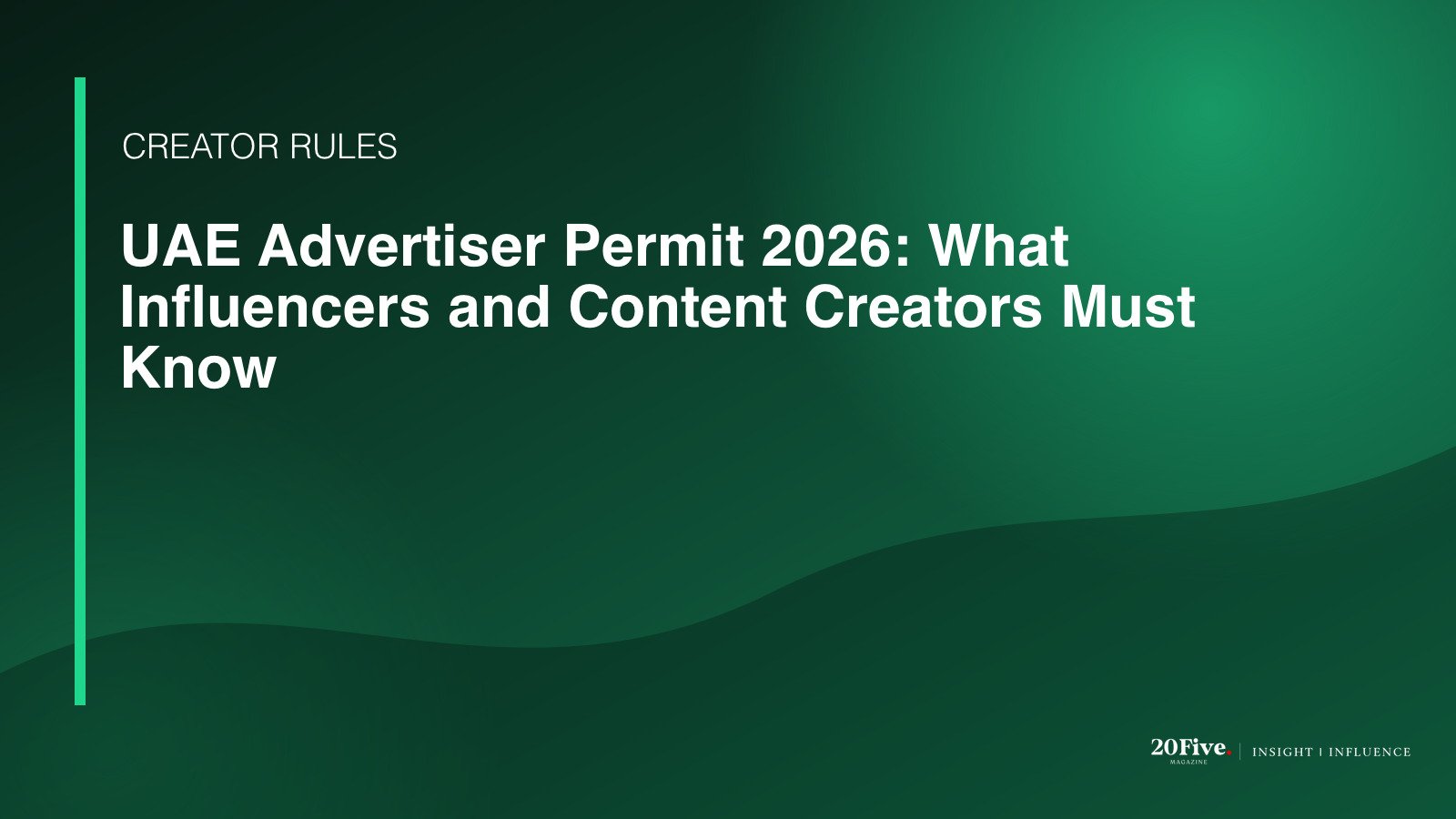 UAE Advertiser Permit 2026 featured editorial graphic by 20Five