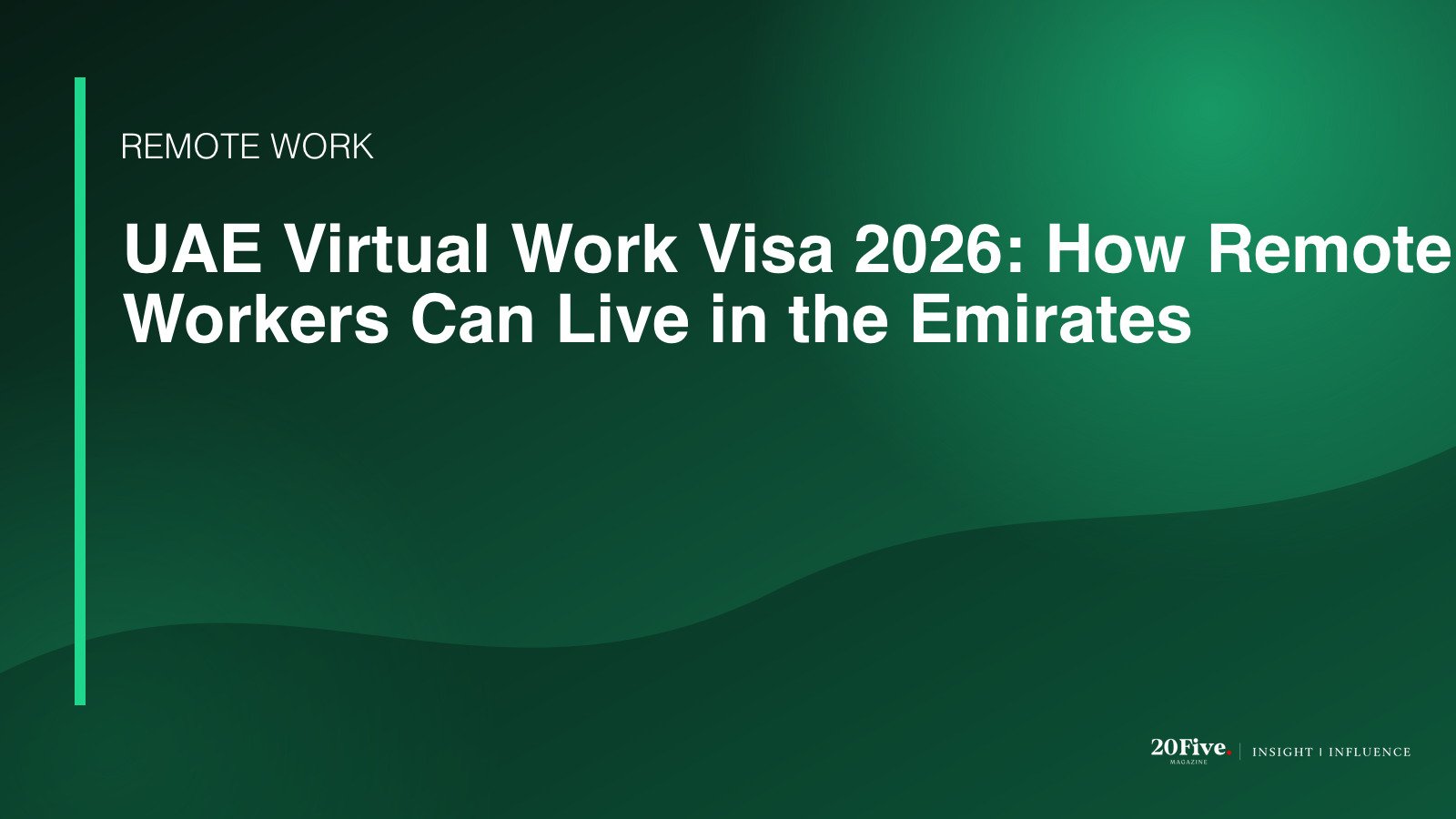 UAE Virtual Work Visa 2026 featured editorial graphic by 20Five