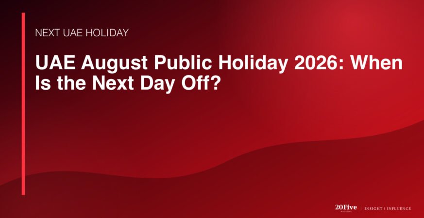 UAE August public holiday 2026 featured editorial graphic by 20Five
