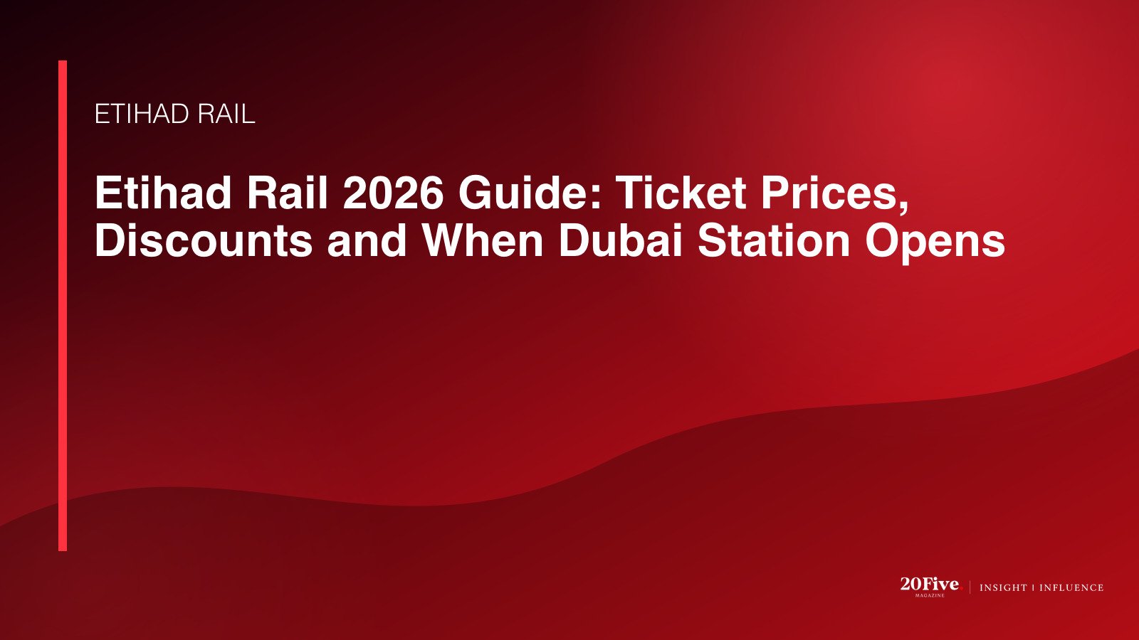 Etihad Rail 2026 featured editorial graphic by 20Five