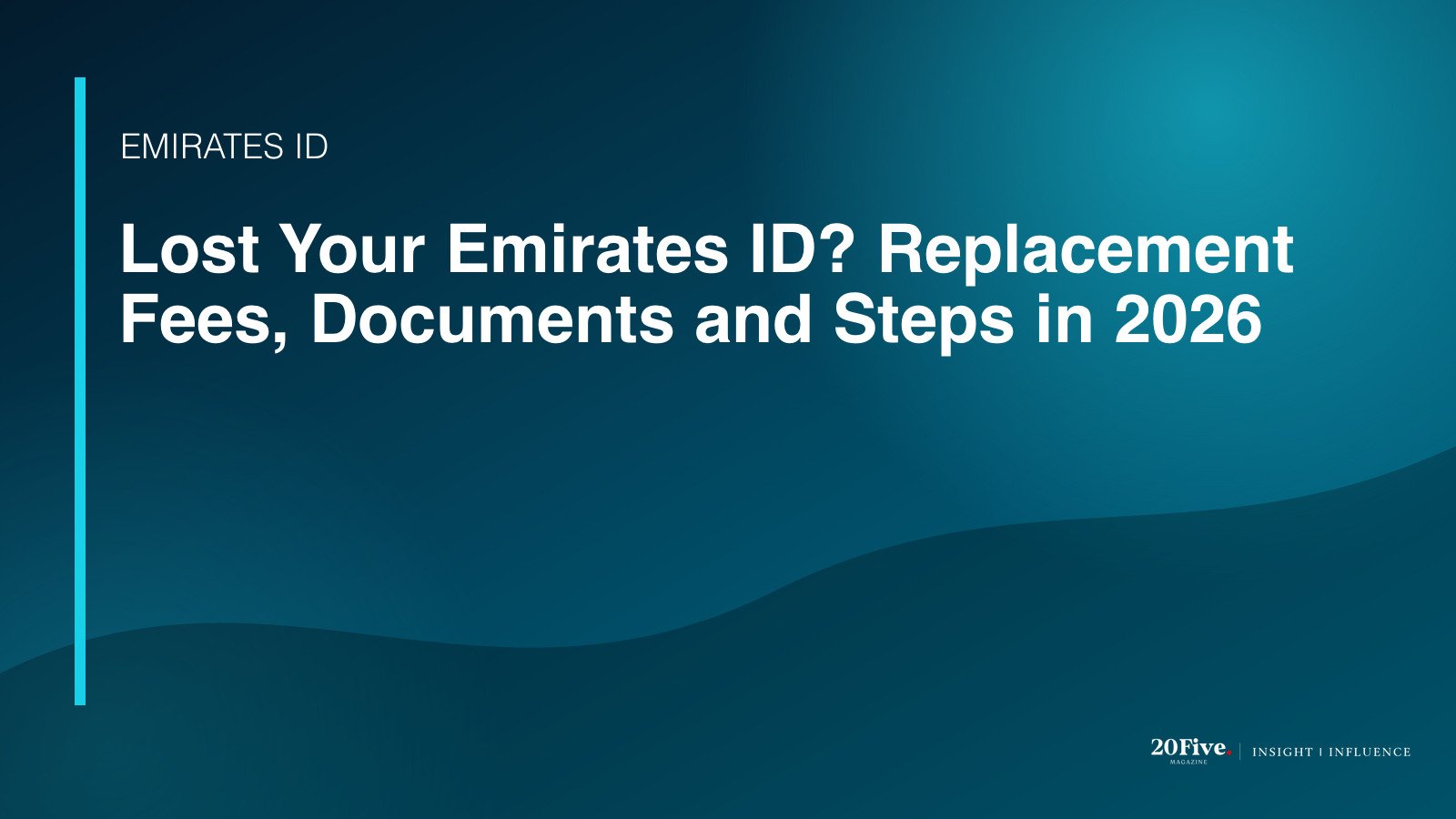 lost Emirates ID replacement 2026 featured editorial graphic by 20Five