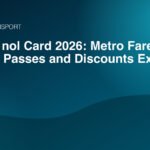 Dubai nol Card 2026: Metro Fares, Travel Passes and Discounts Explained