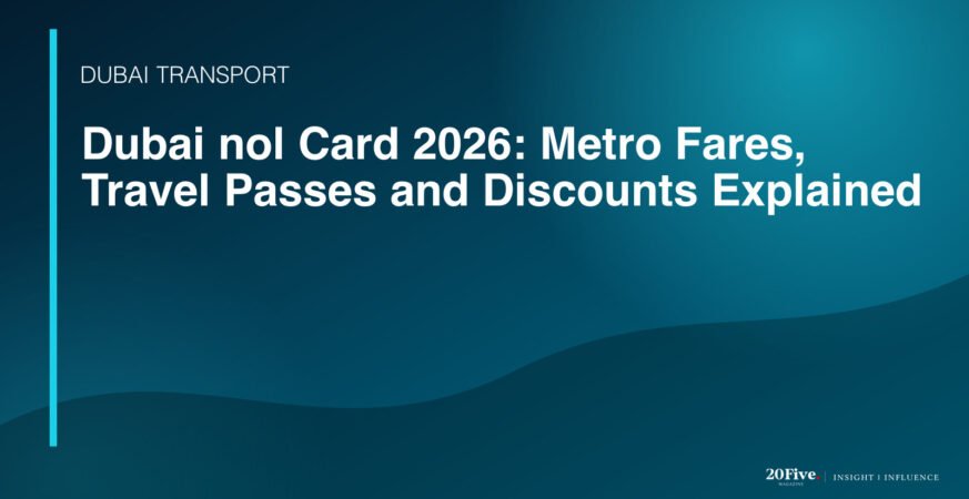 Dubai nol Card 2026 featured editorial graphic by 20Five