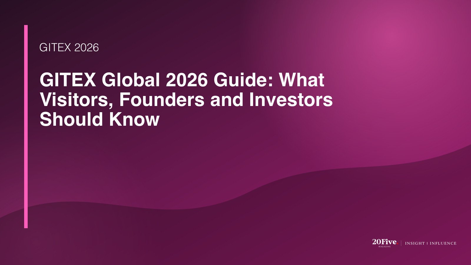 GITEX Global 2026 guide featured editorial graphic by 20Five