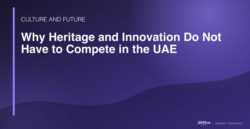UAE heritage and innovation featured editorial graphic by 20Five