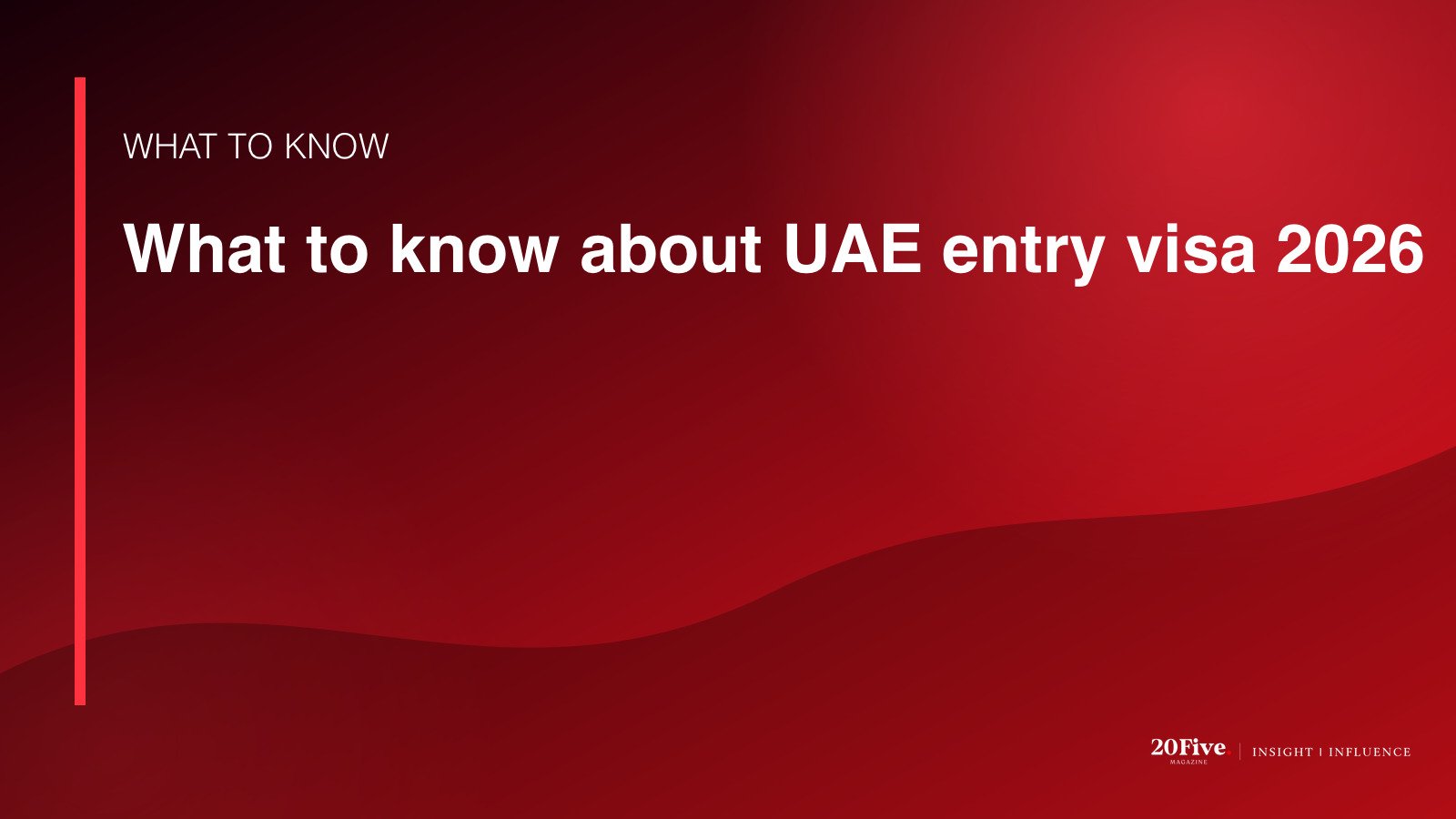 Key facts about UAE entry visa 2026