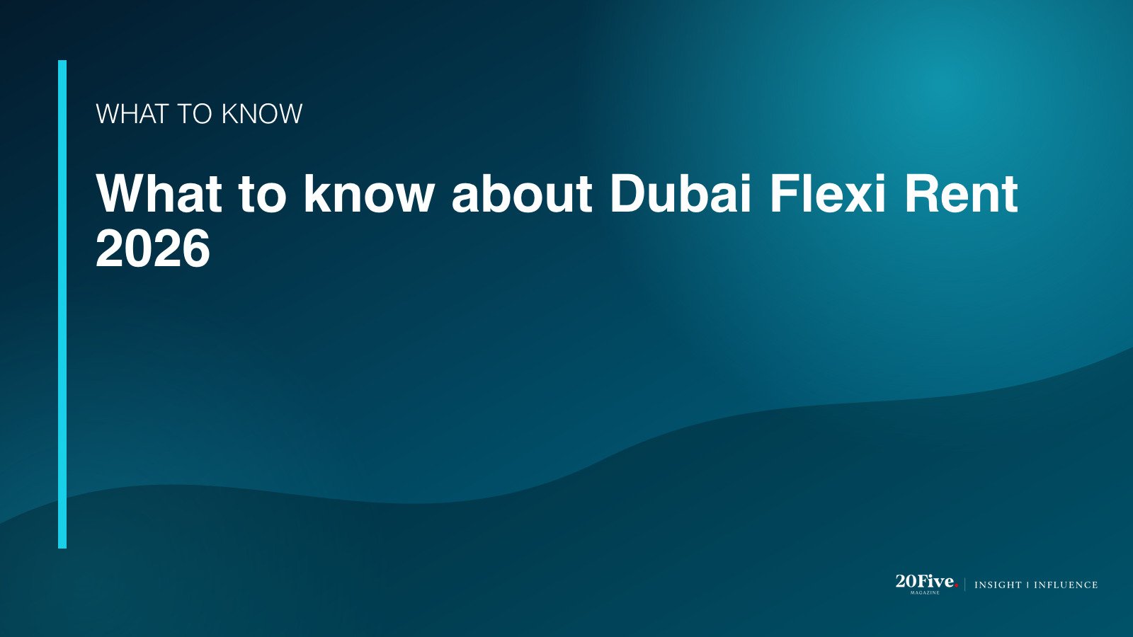 Key facts about Dubai Flexi Rent 2026