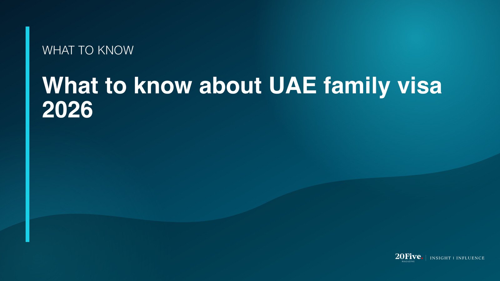 Key facts about UAE family visa 2026