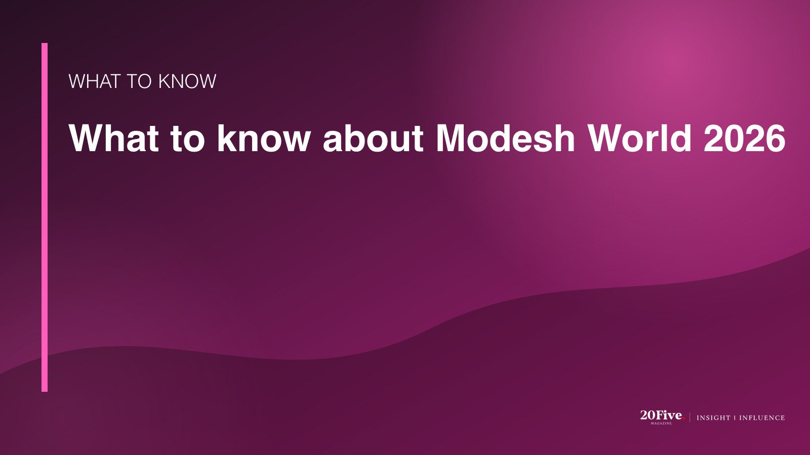 Key facts about Modesh World 2026