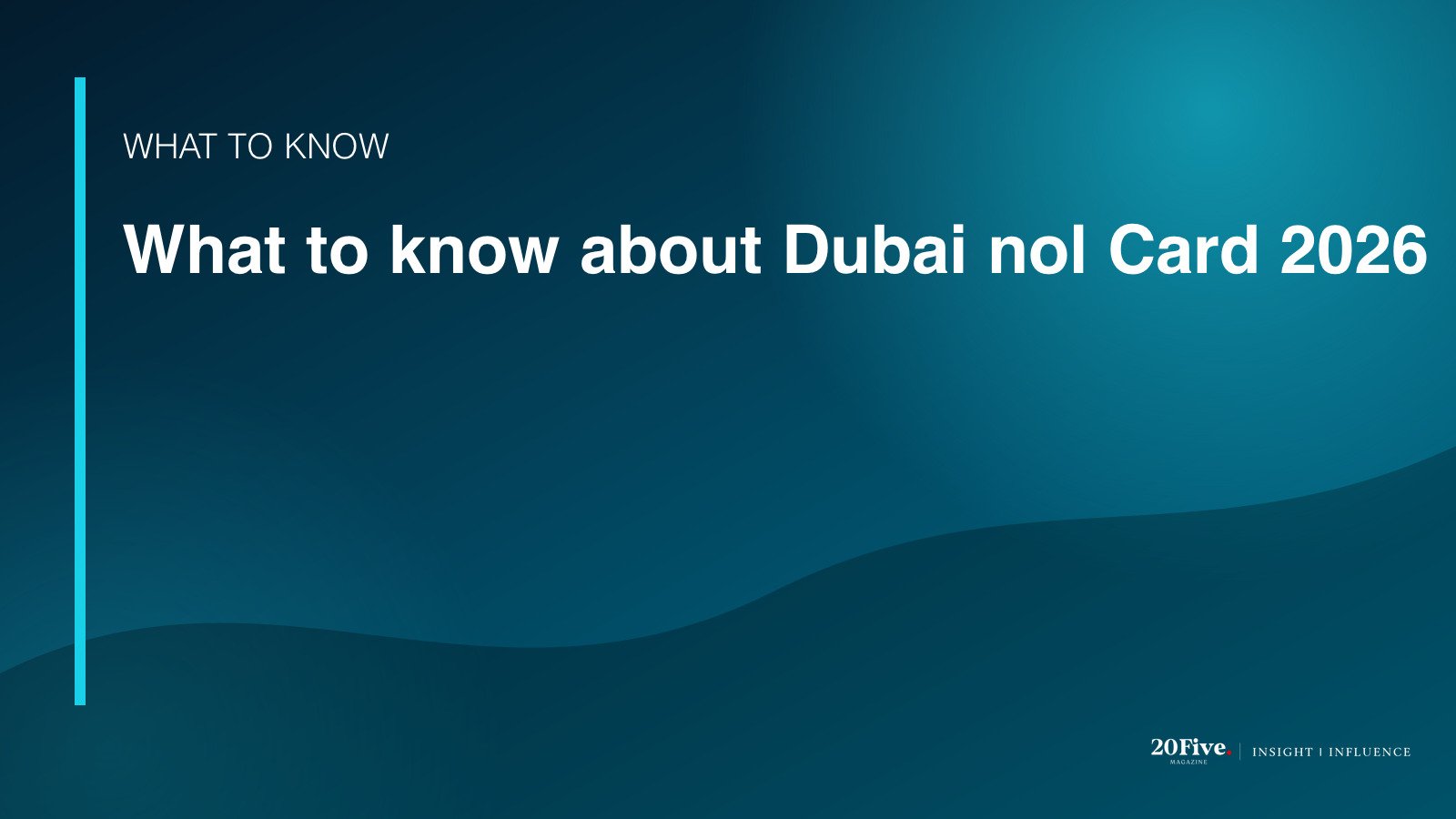 Key facts about Dubai nol Card 2026