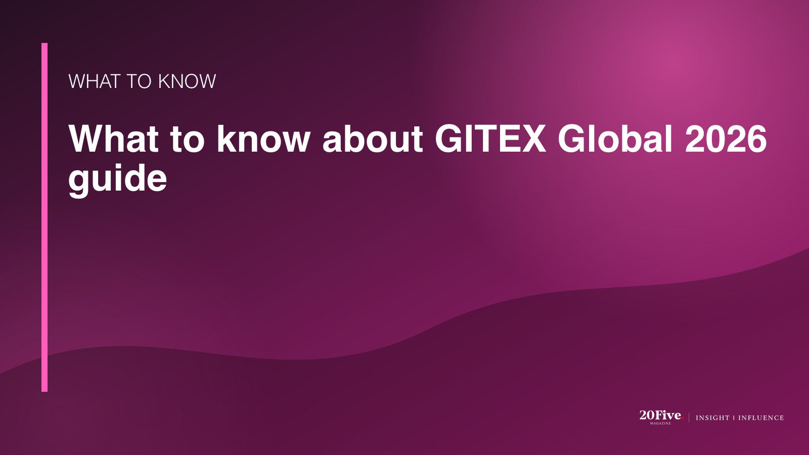 Key facts about GITEX Global 2026 guide