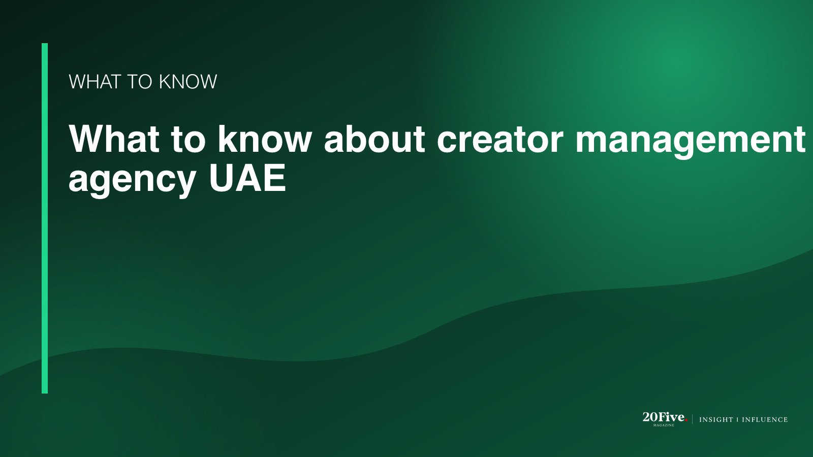Key facts about creator management agency UAE