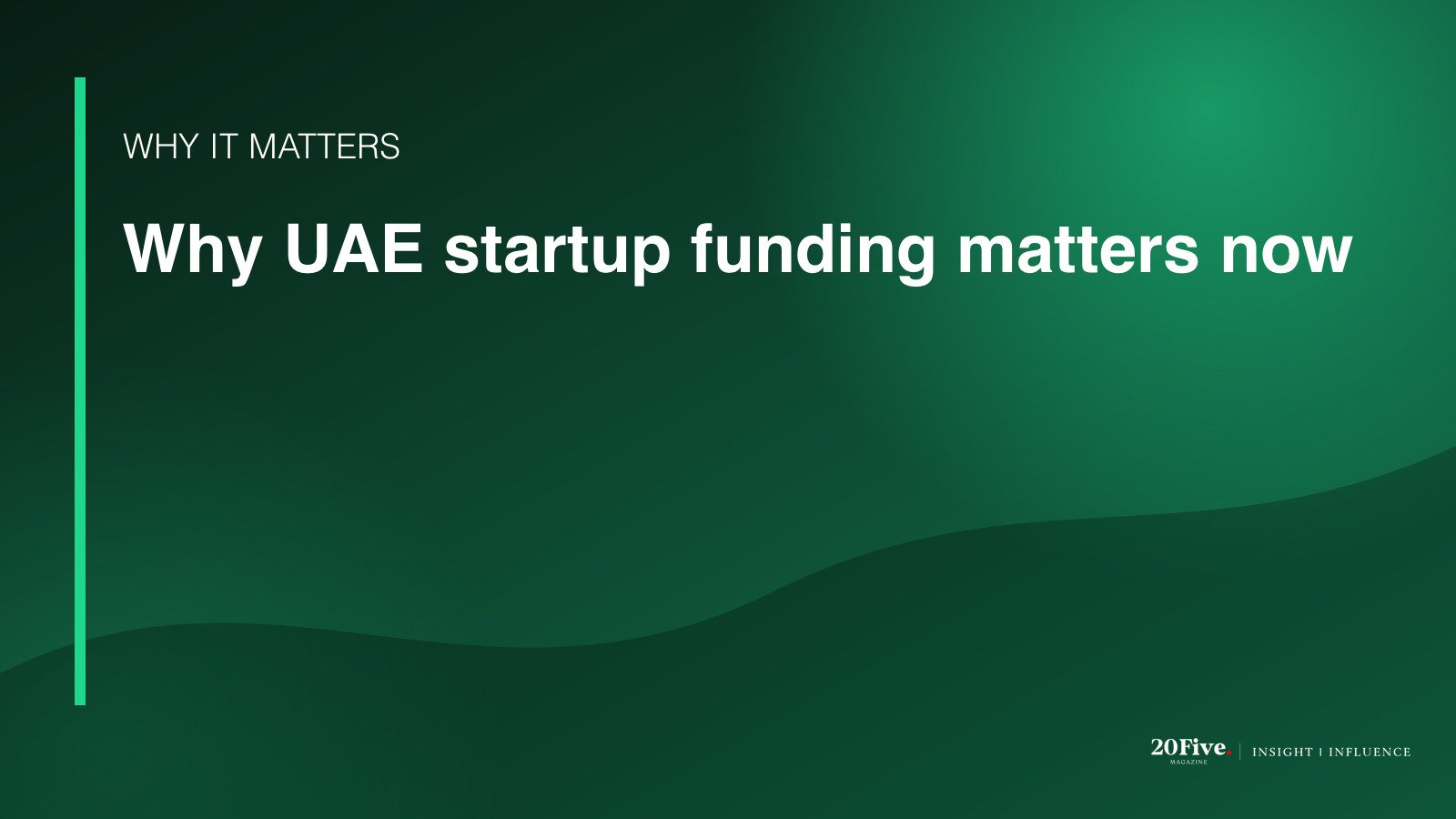 Why UAE startup funding matters