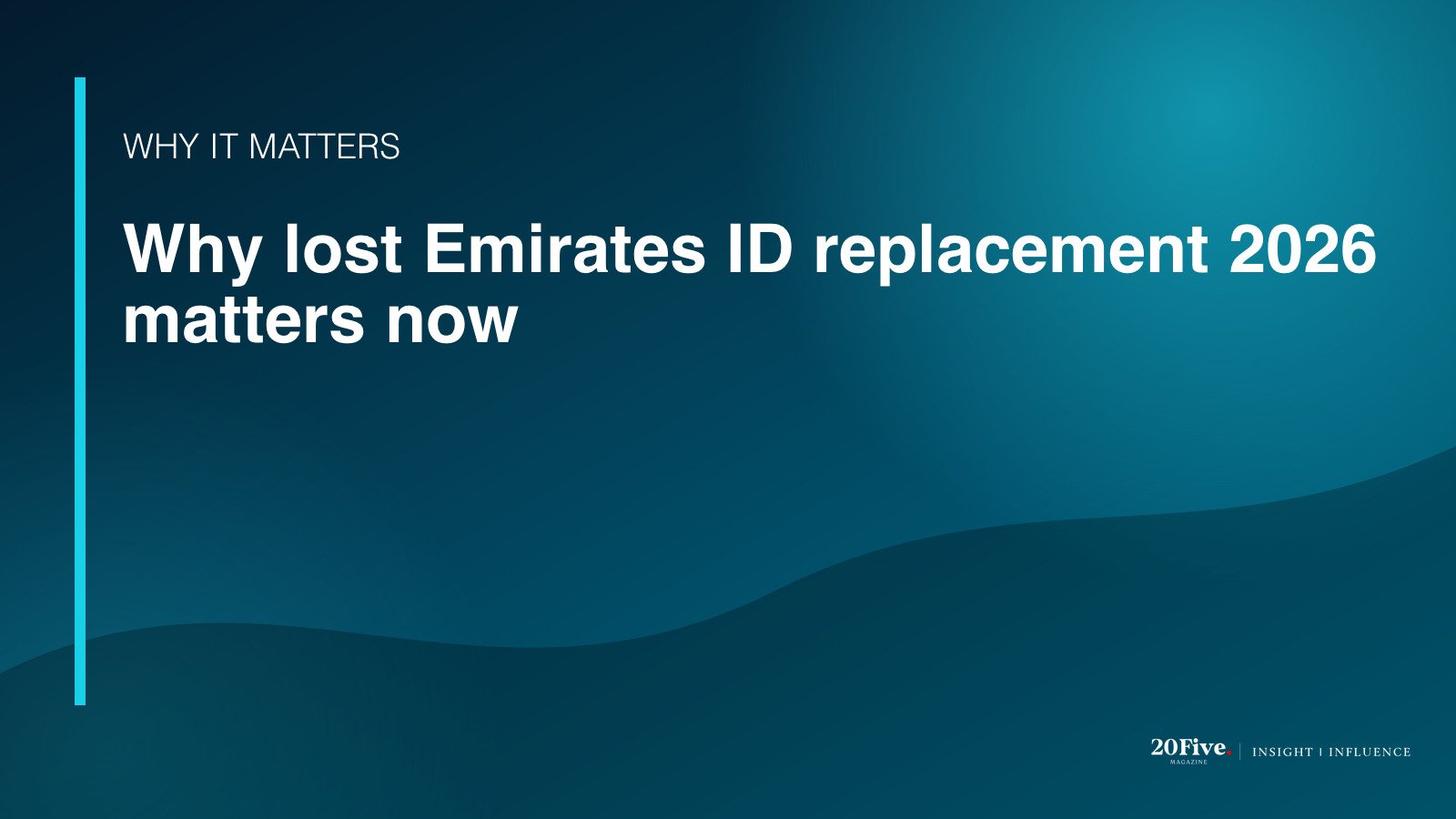Why lost Emirates ID replacement 2026 matters