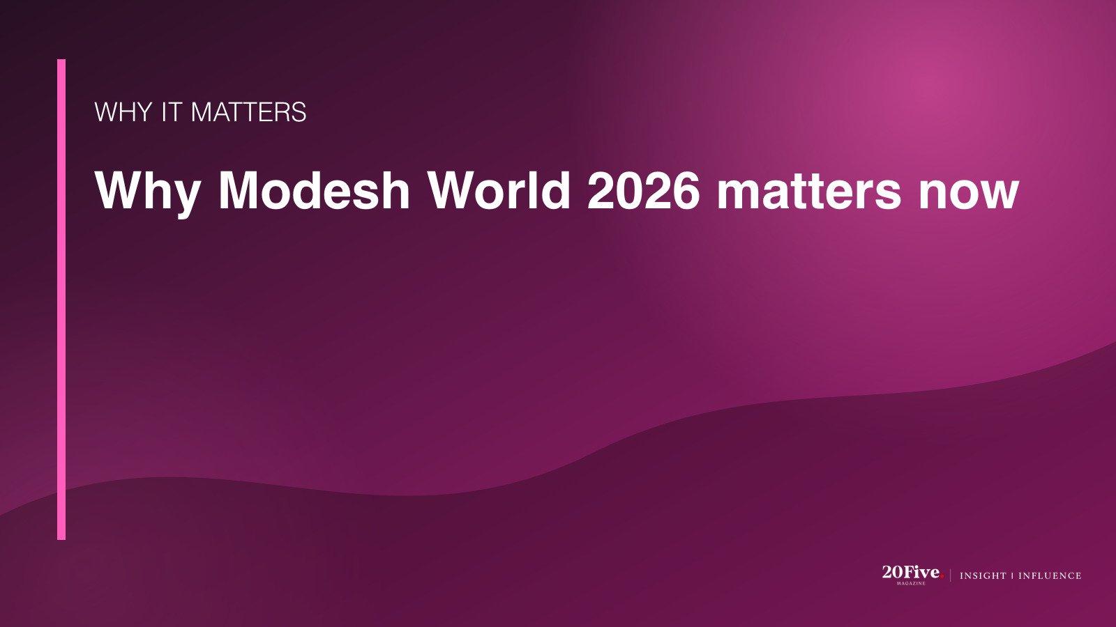 Why Modesh World 2026 matters