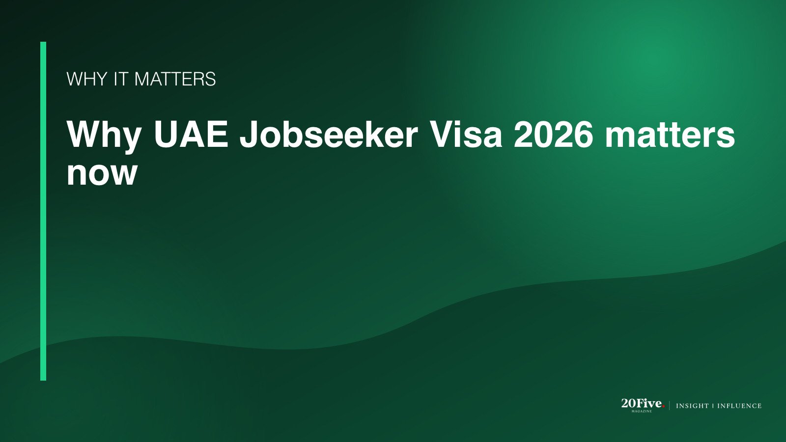 Why UAE Jobseeker Visa 2026 matters